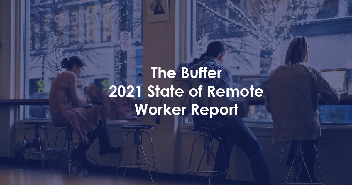 The Buffer 2020 State of Remote Work Report